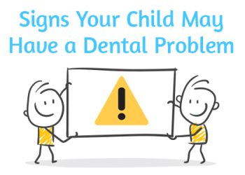 Watertown dentist, Dr. Buchholtz at Family Dental Practice lets parents know their child might have a dental problem if they’re exhibiting these symptoms.